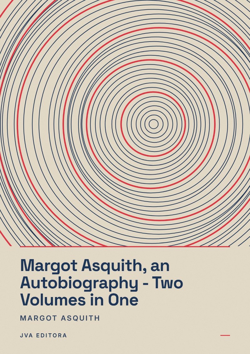 Portada de Margot Asquith, an Autobiography - Two Volumes in One