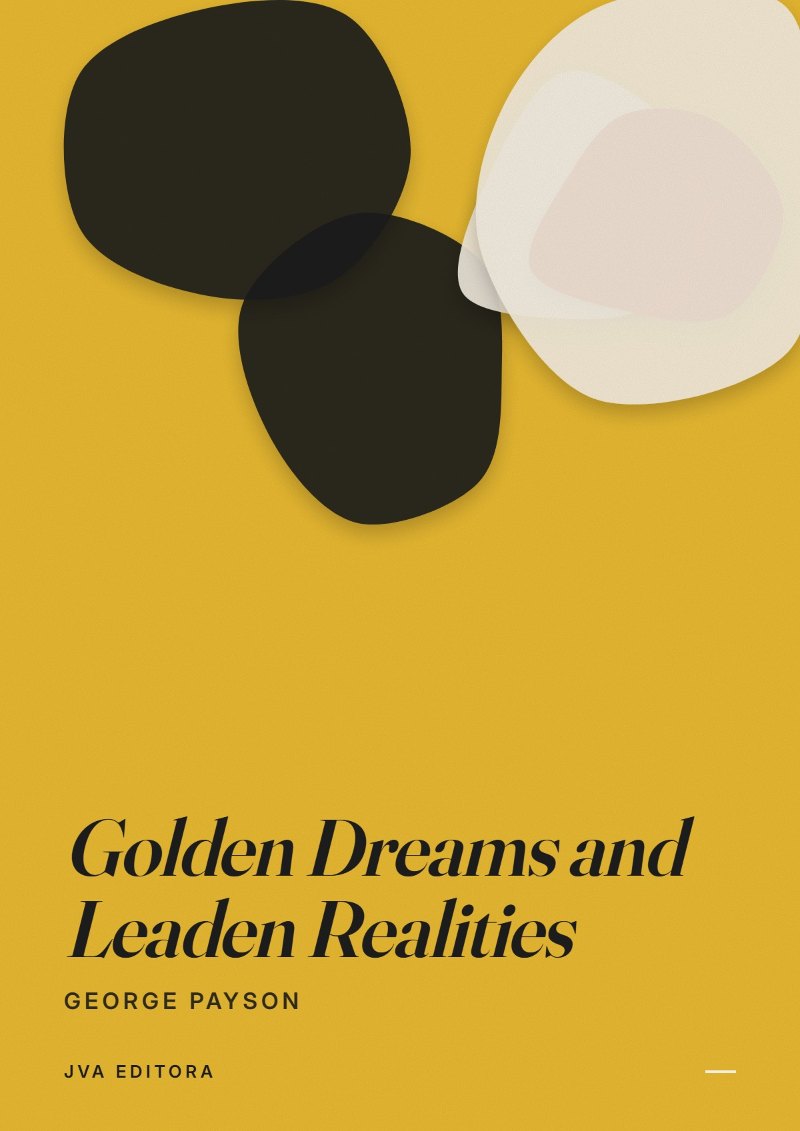 Copertina di Golden Dreams and Leaden Realities