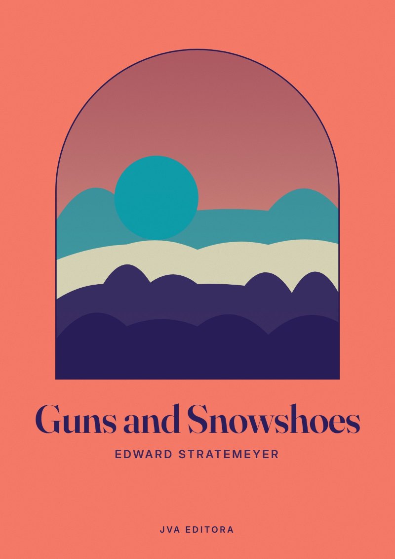 Copertina di Guns and Snowshoes