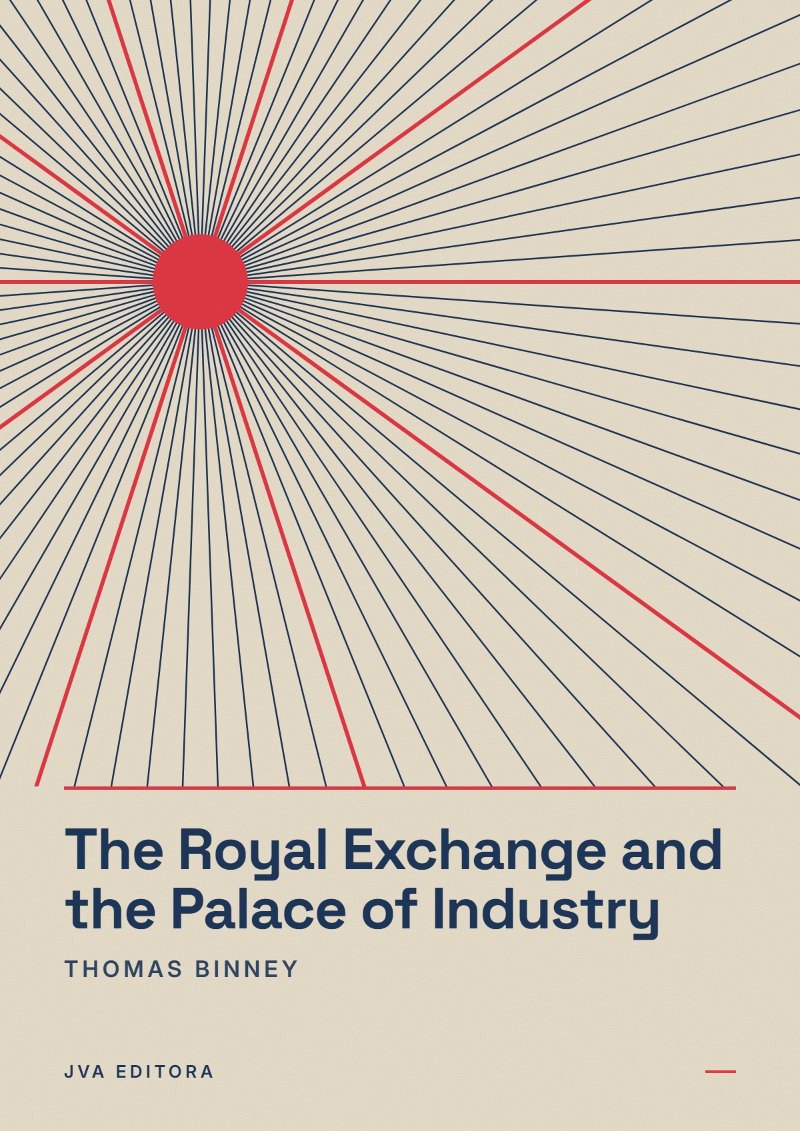 Εξώφυλλο του The Royal Exchange and the Palace of Industry