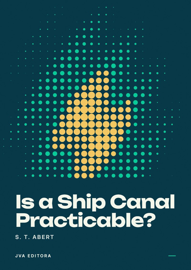 Copertina di Is a Ship Canal Practicable?
