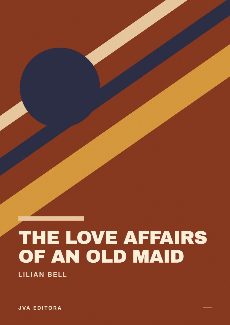Cover of The Love Affairs of an Old Maid