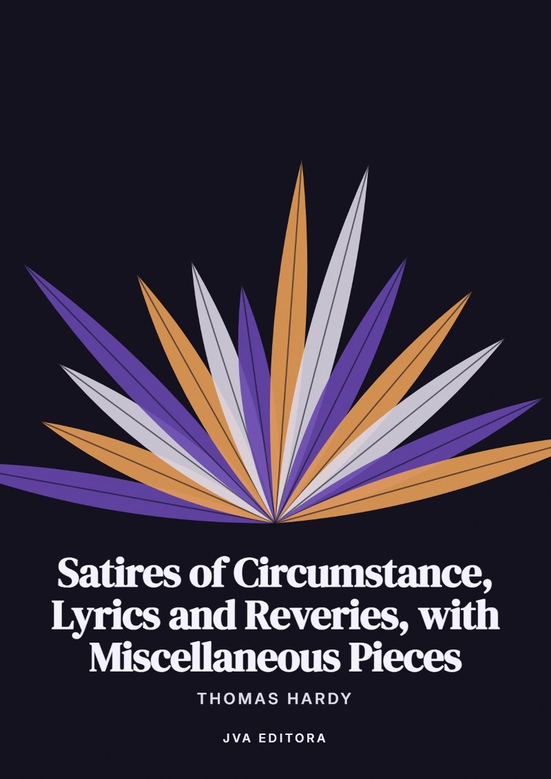 Copertina di Satires of Circumstance, Lyrics and Reveries, with Miscellaneous Pieces