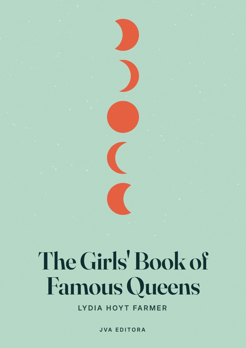 Copertina di The Girls' Book of Famous Queens