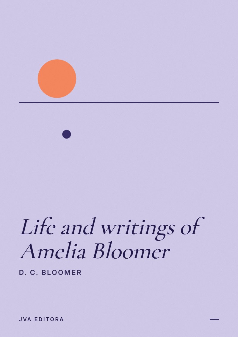 Couverture de Life and writings of Amelia Bloomer