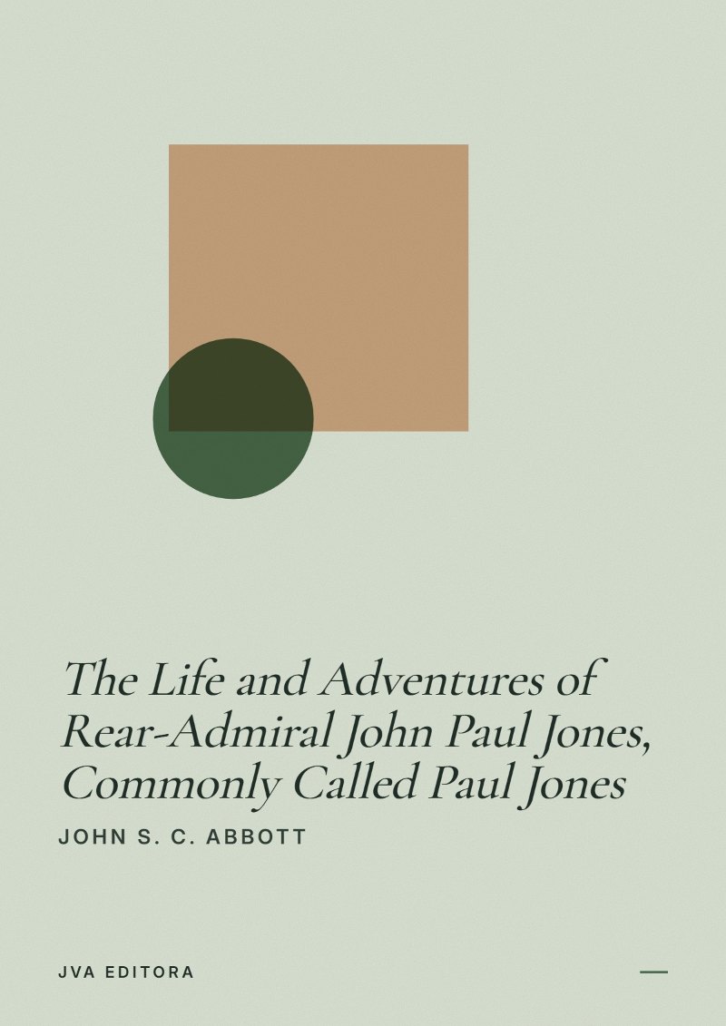 Copertina di The Life and Adventures of Rear-Admiral John Paul Jones, Commonly Called Paul Jones