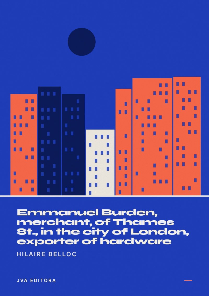 Copertina di Emmanuel Burden, merchant, of Thames St., in the city of London, exporter of hardware