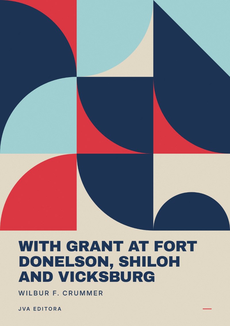 Copertina di With Grant at Fort Donelson, Shiloh and Vicksburg
