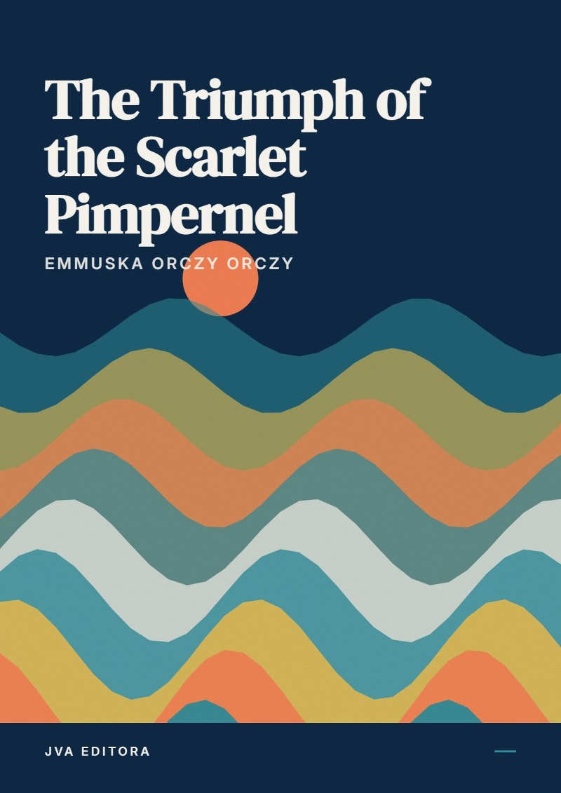 Cover of The Triumph of the Scarlet Pimpernel