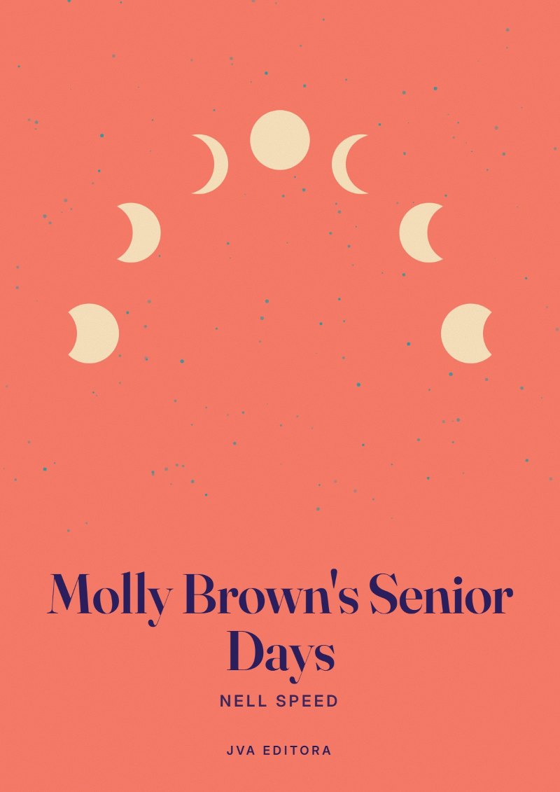 Cover of Molly Brown's Senior Days