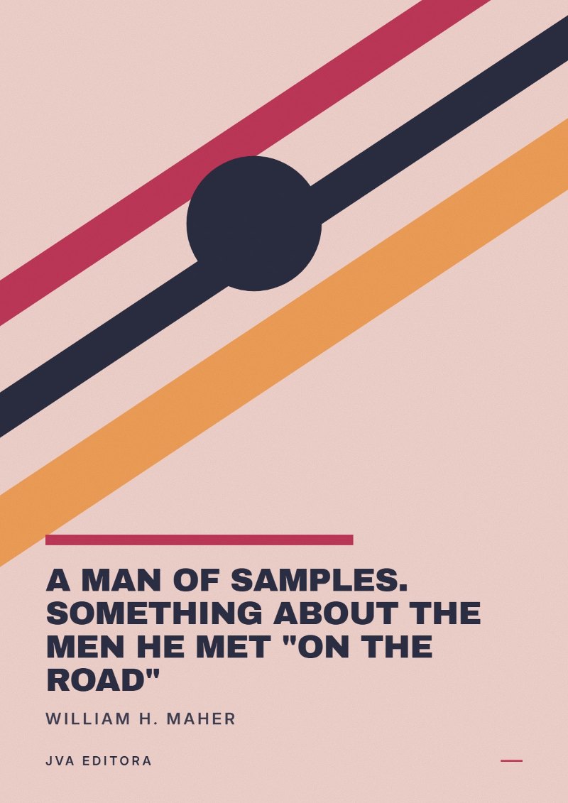 Copertina di A Man of Samples. Something about the men he met "On the Road"