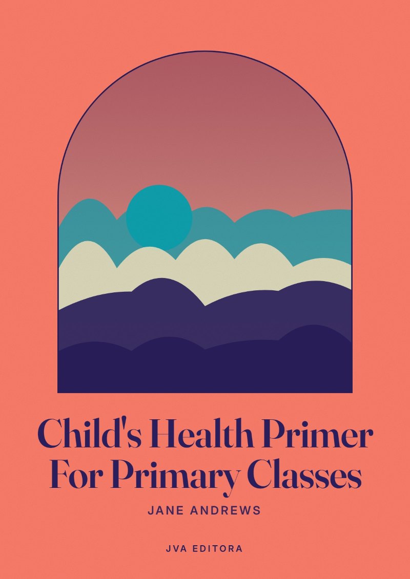 Cover of Child's Health Primer For Primary Classes