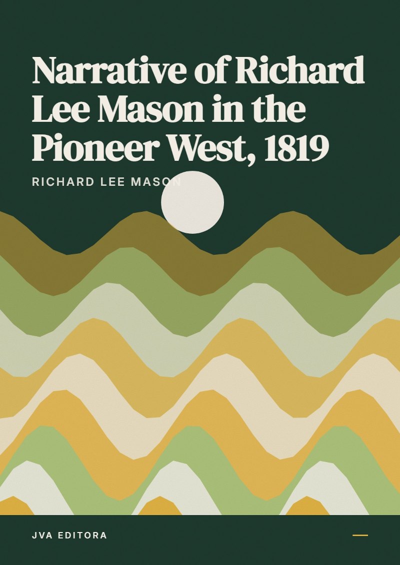 Cover of Narrative of Richard Lee Mason in the Pioneer West, 1819