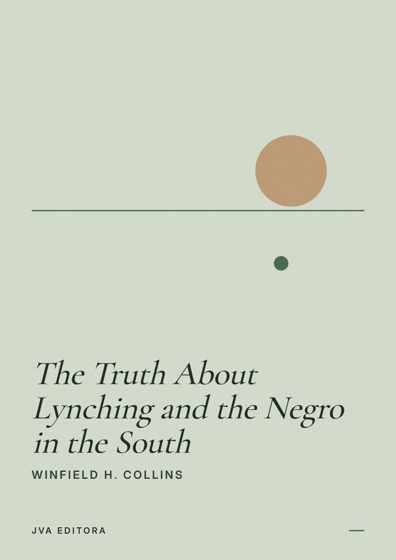 Copertina di The Truth About Lynching and the Negro in the South