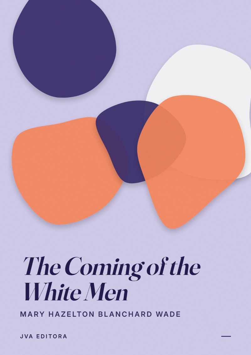 Cover of The Coming of the White Men