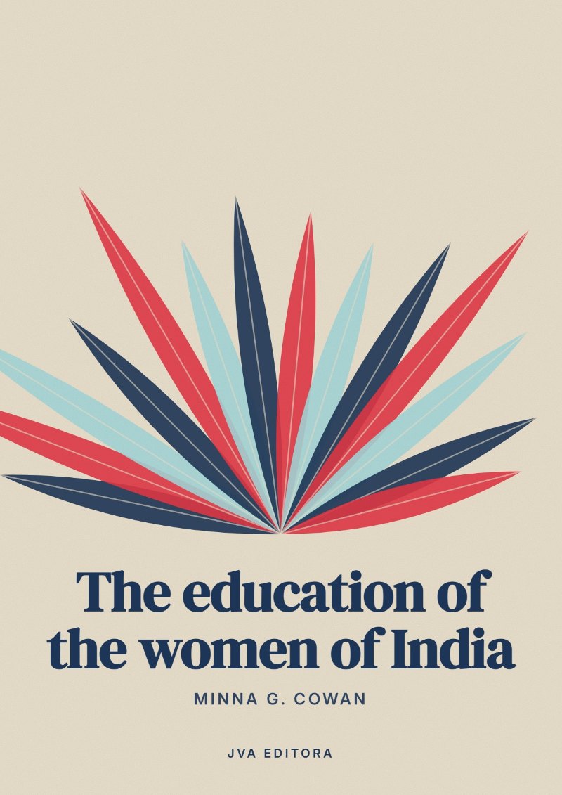 Cover of The education of the women of India