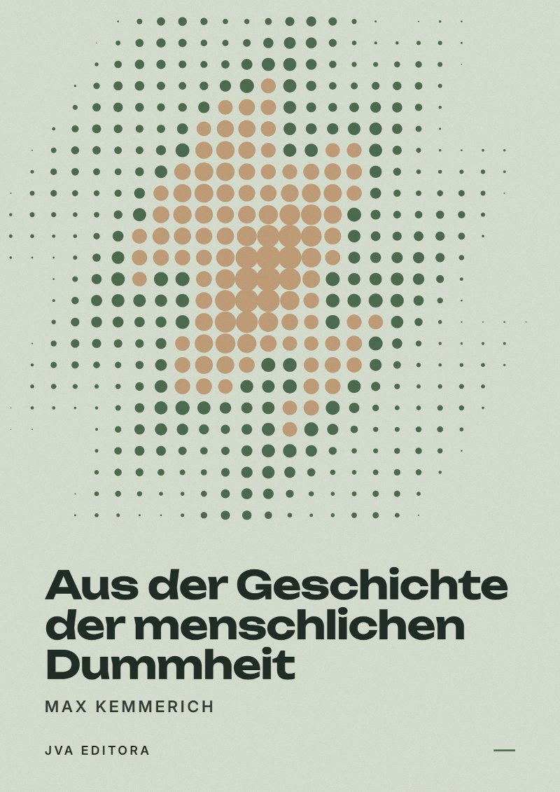 Portada de Aus der Geschichte der menschlichen Dummheit