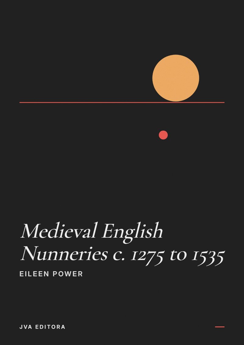 Couverture de Medieval English Nunneries c. 1275 to 1535