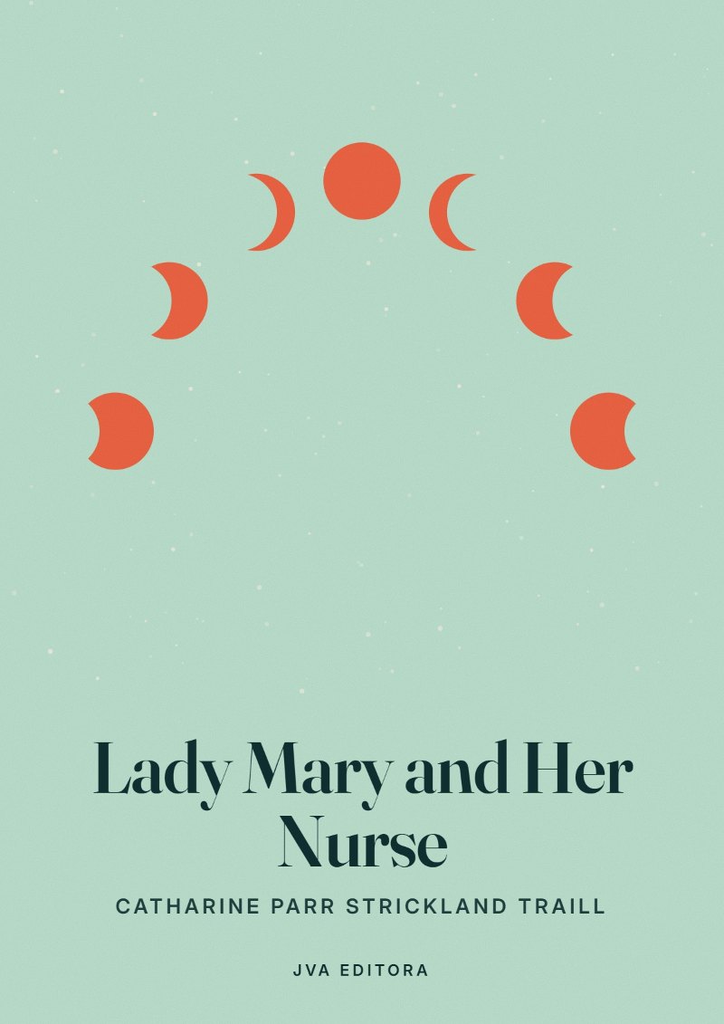 Εξώφυλλο του Lady Mary and Her Nurse