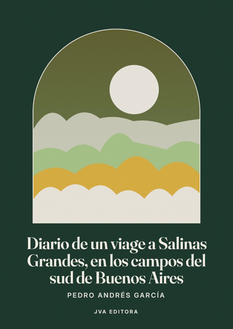 《Diario de un viage a Salinas Grandes, en los campos del sud de Buenos Aires》封面