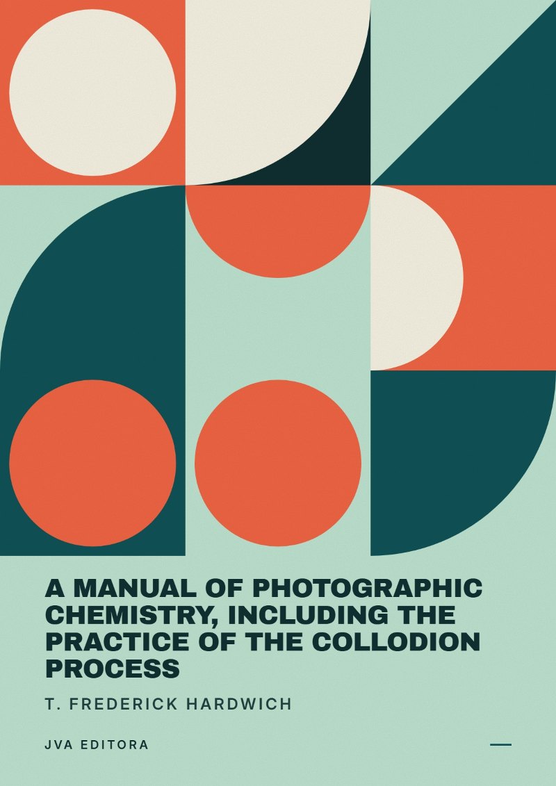 Portada de A Manual of Photographic Chemistry, Including the Practice of the Collodion Process
