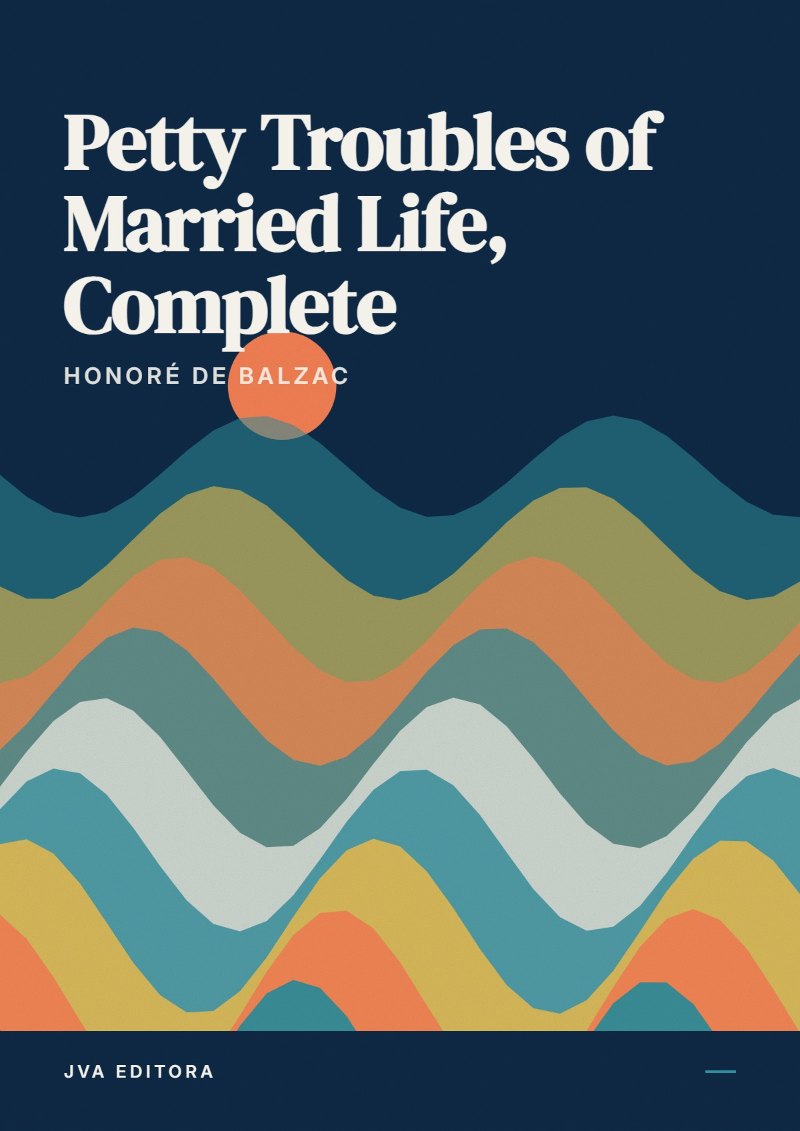 Couverture de Petty Troubles of Married Life, Complete