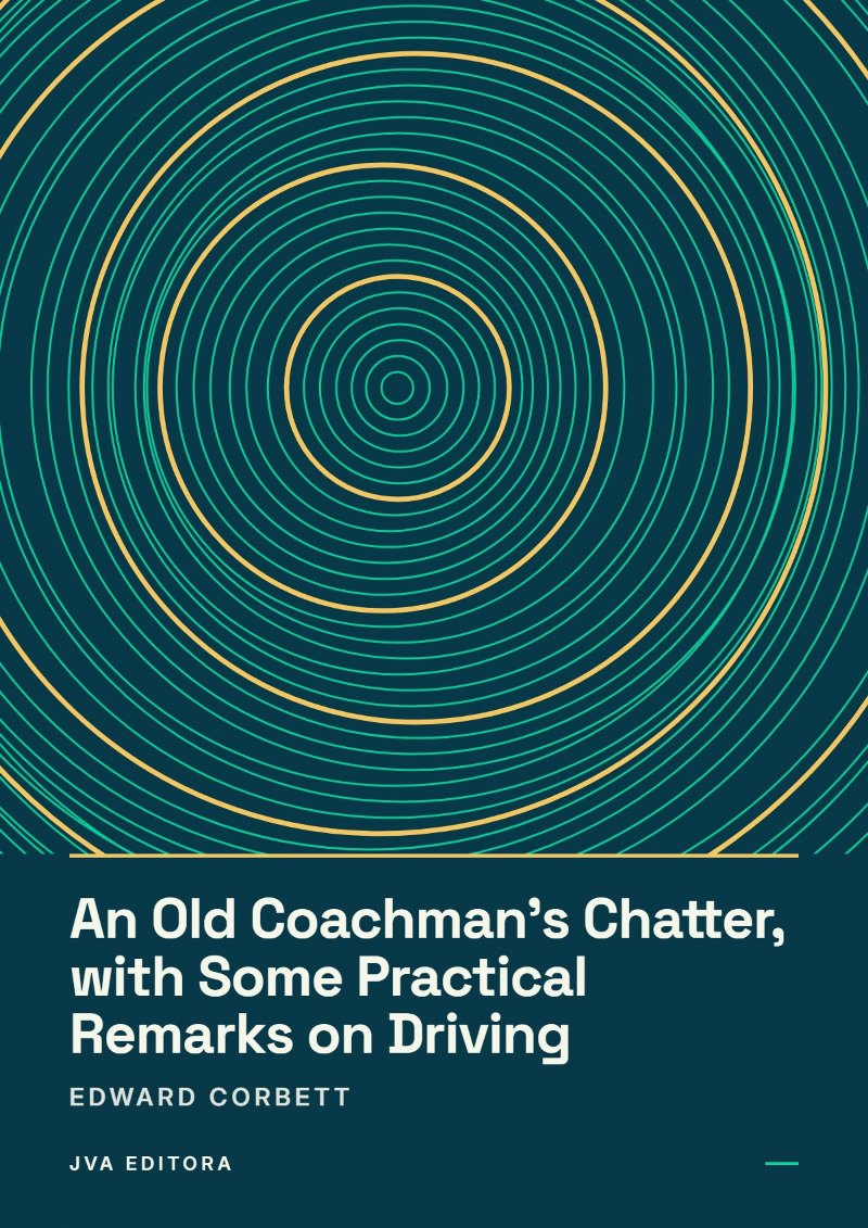 Couverture de An Old Coachman's Chatter, with Some Practical Remarks on Driving