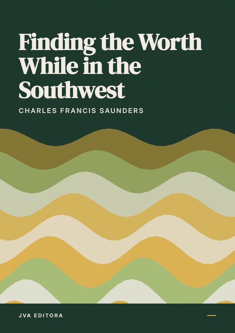 Cover of Finding the Worth While in the Southwest
