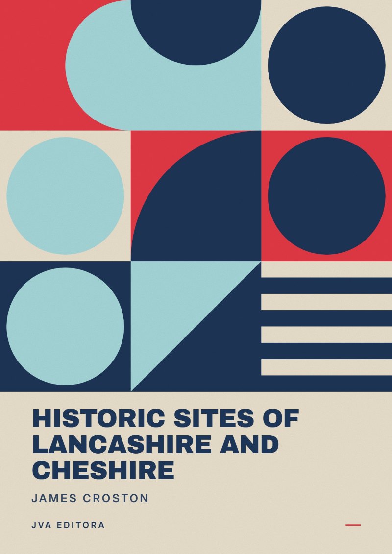 Capa de Historic Sites of Lancashire and Cheshire