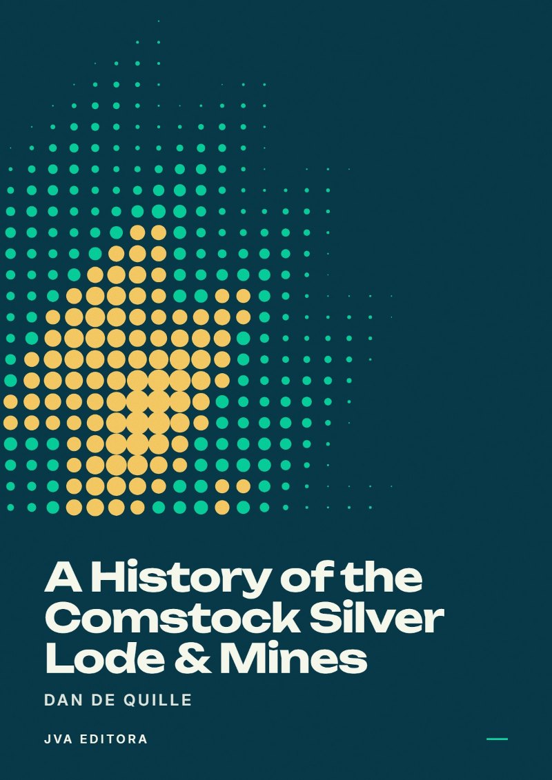 Cover von A History of the Comstock Silver Lode & Mines