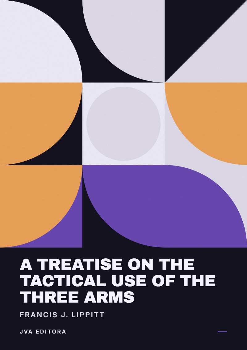 《A Treatise on the Tactical Use of the Three Arms》封面