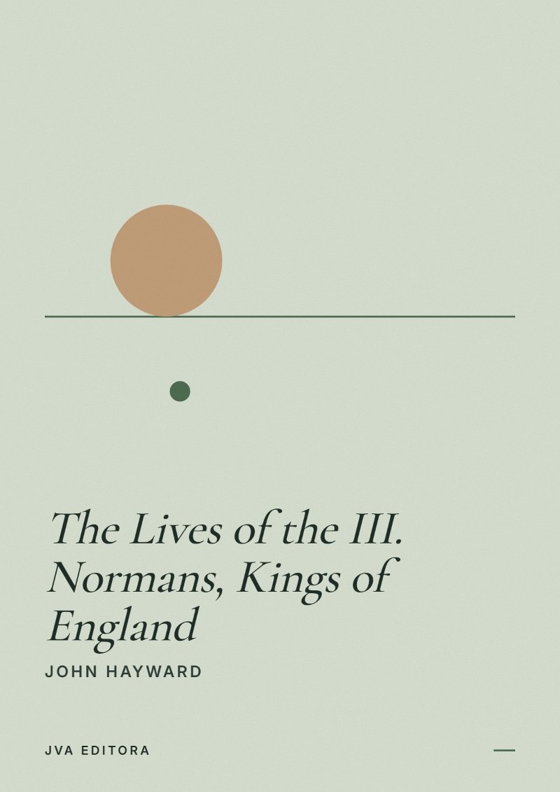 Capa de The Lives of the III. Normans, Kings of England