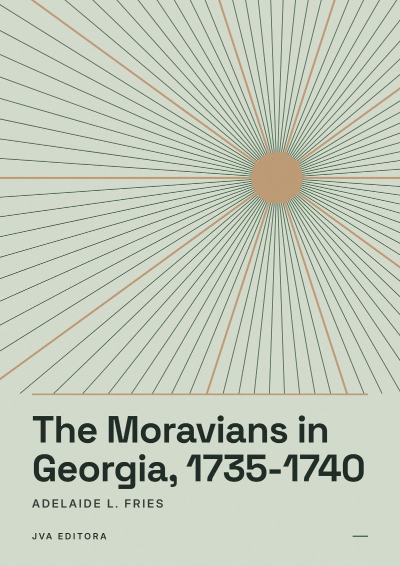 Couverture de The Moravians in Georgia, 1735-1740