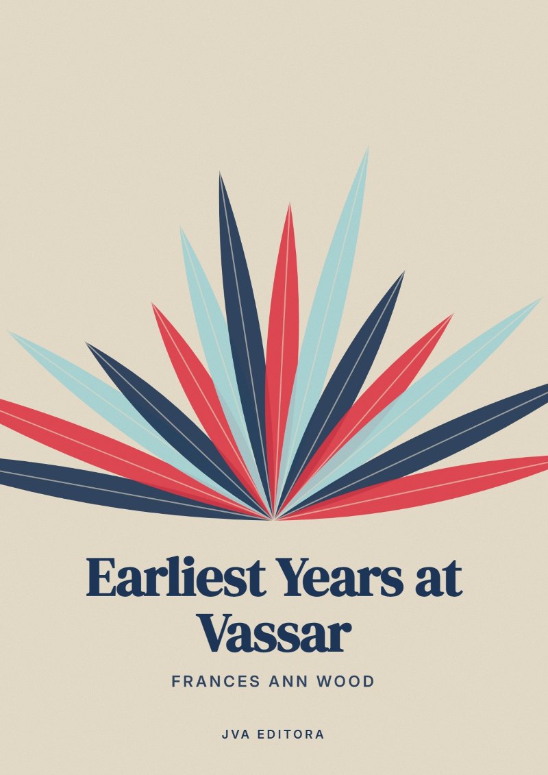 Portada de Earliest Years at Vassar