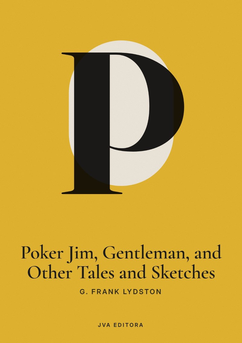 Copertina di Poker Jim, Gentleman, and Other Tales and Sketches