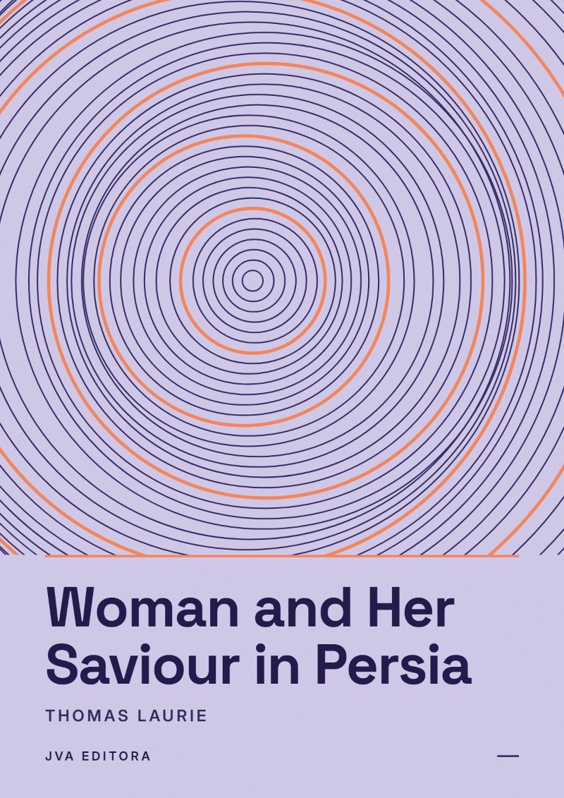 Portada de Woman and Her Saviour in Persia