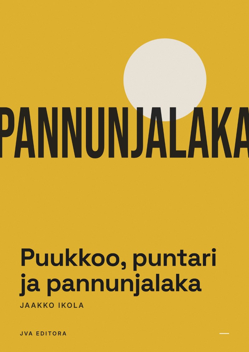 Capa de Puukkoo, puntari ja pannunjalaka