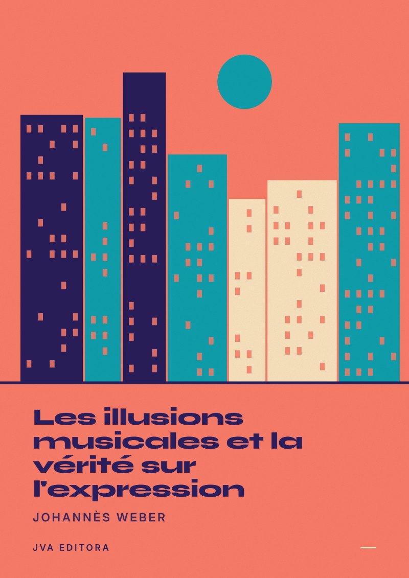 Copertina di Les illusions musicales et la vérité sur l'expression