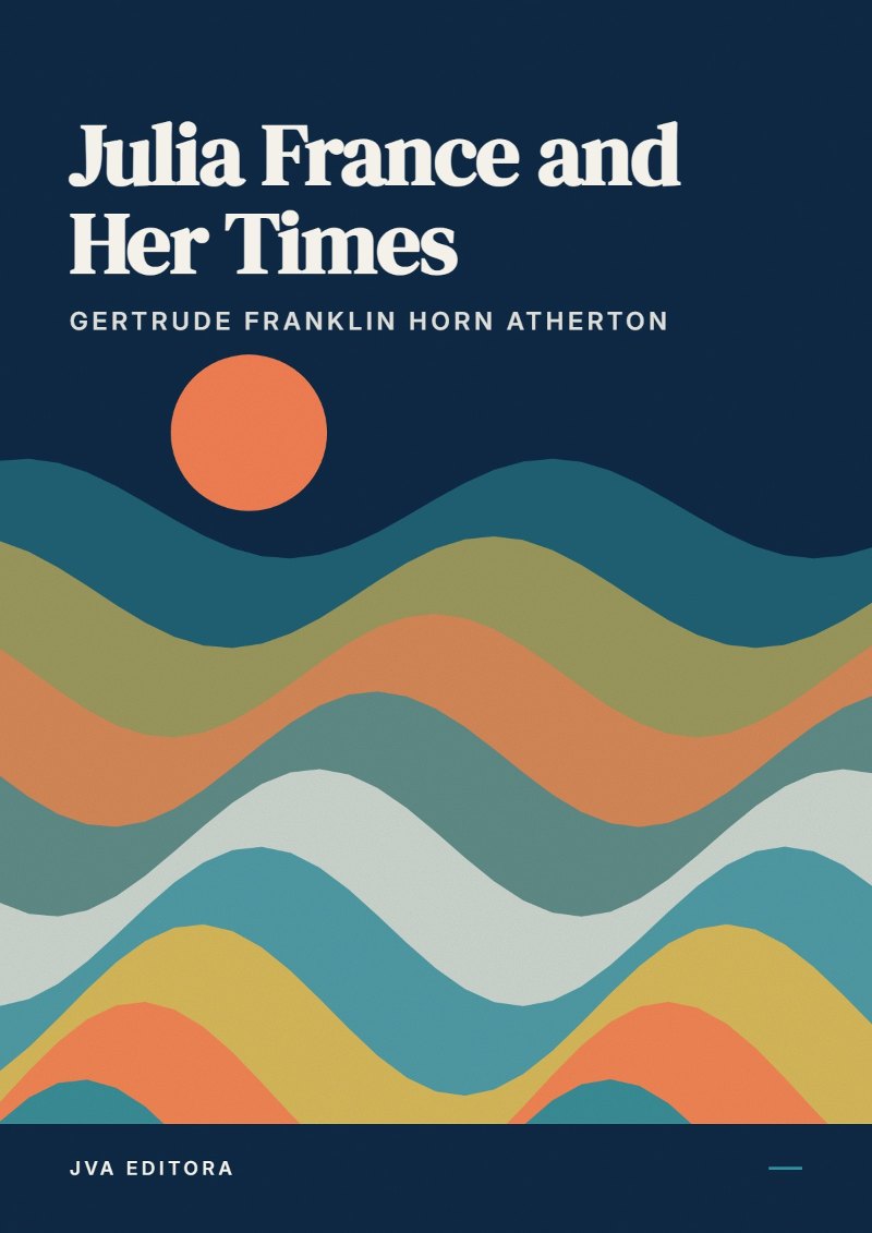 Capa de Julia France and Her Times