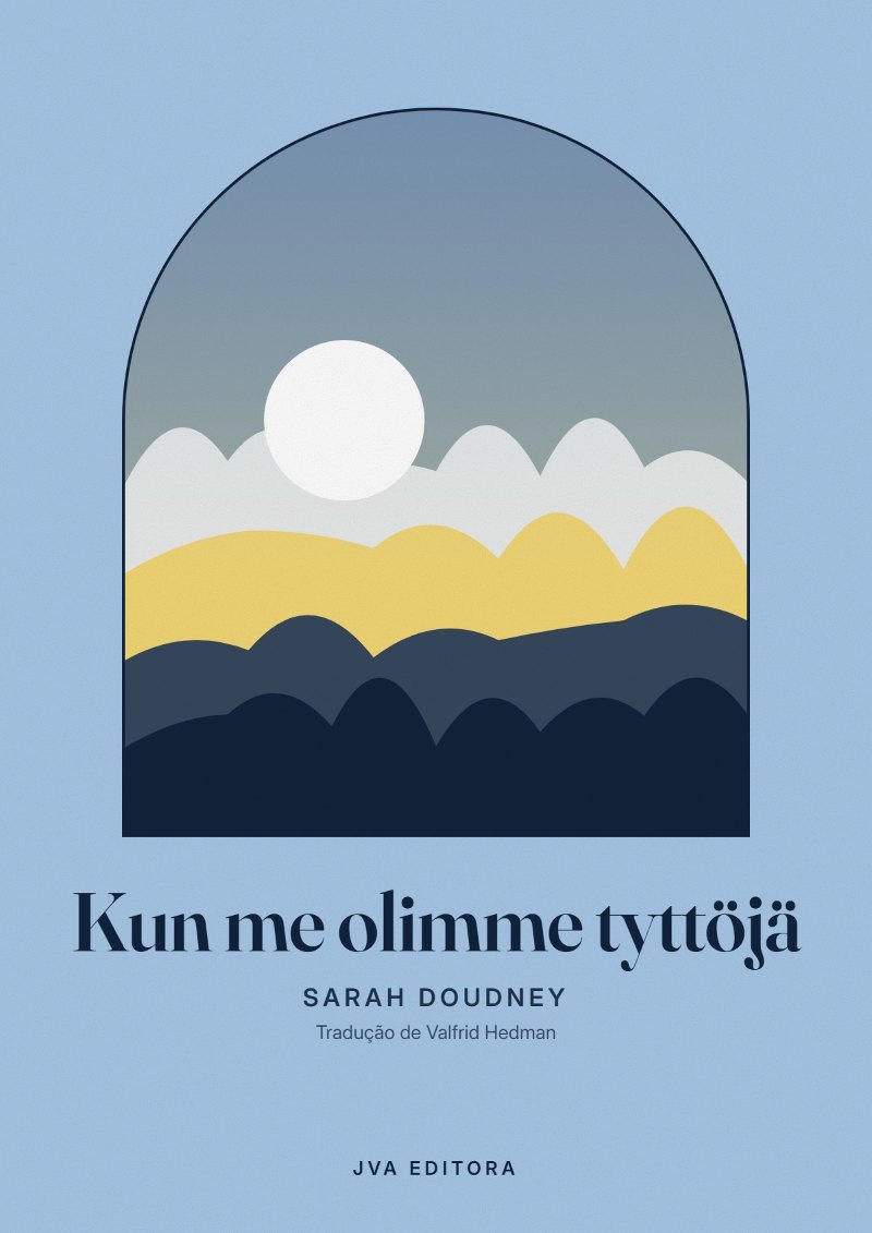 Couverture de Kun me olimme tyttöjä