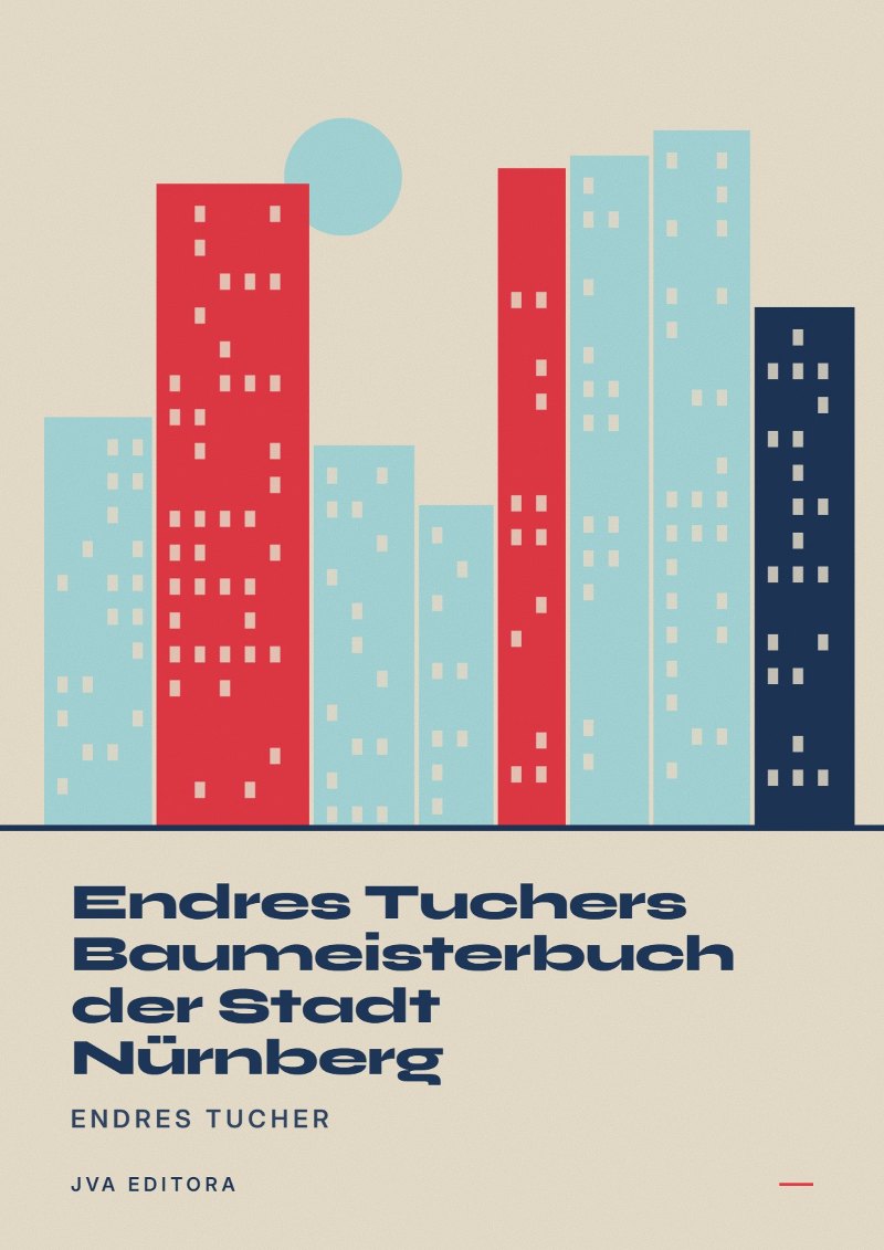 Capa de Endres Tuchers Baumeisterbuch der Stadt Nürnberg