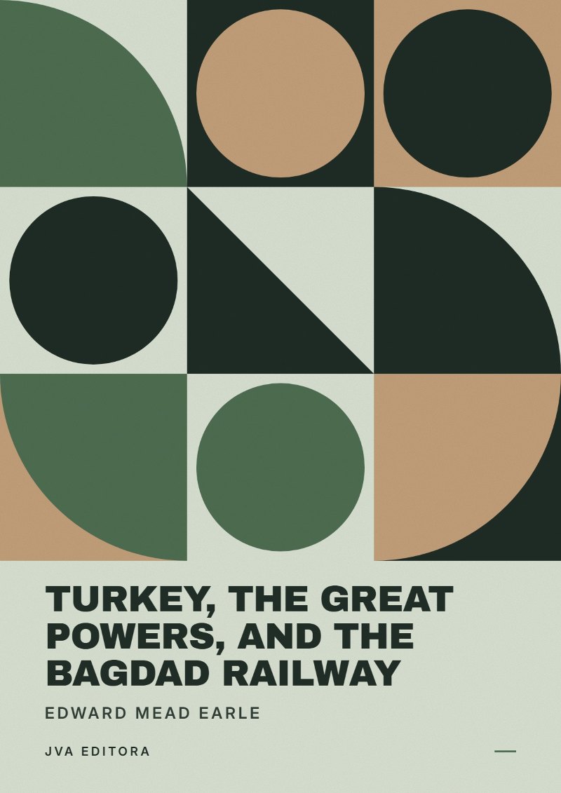 Εξώφυλλο του Turkey, the Great Powers, and the Bagdad Railway