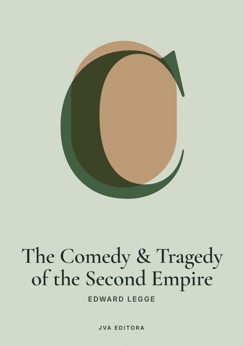 Copertina di The Comedy & Tragedy of the Second Empire