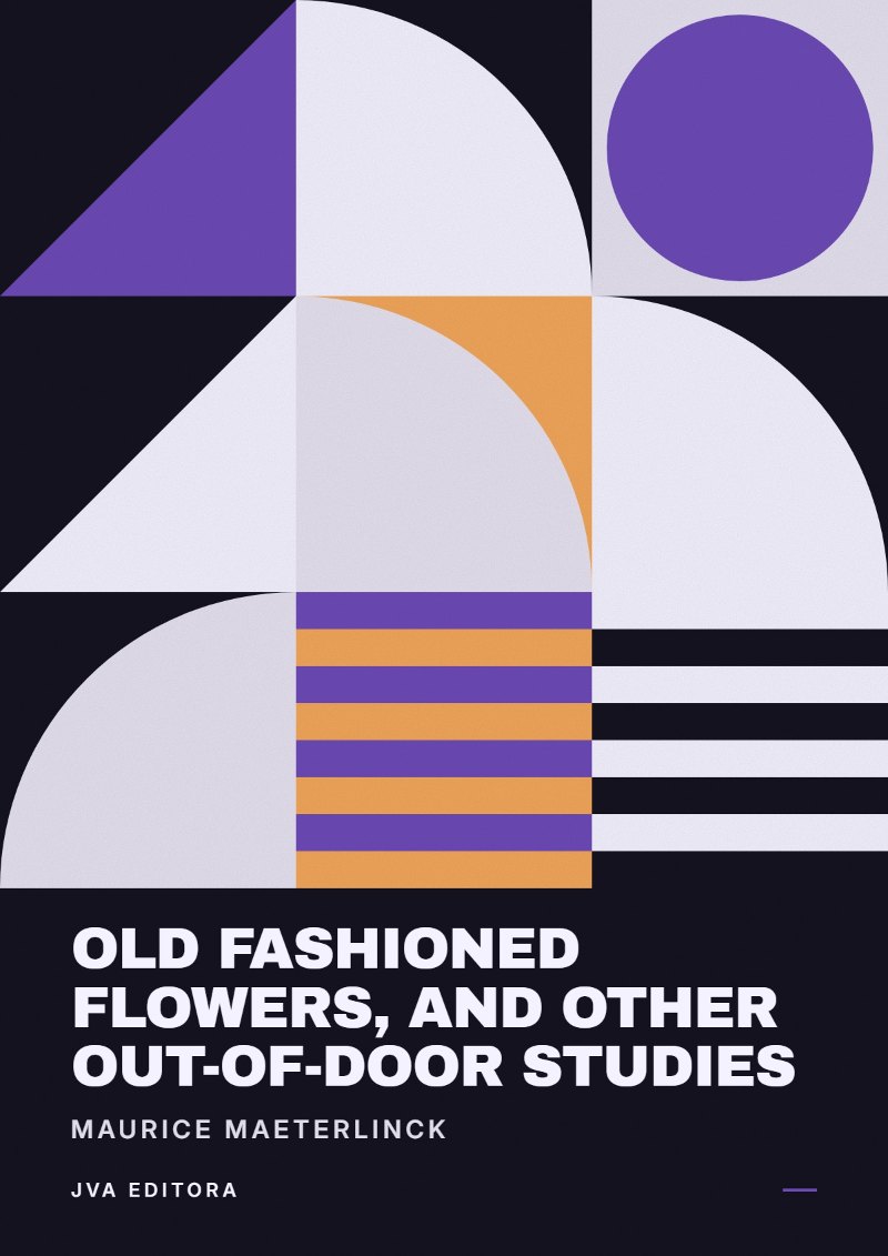 Copertina di Old Fashioned Flowers, and other out-of-door studies