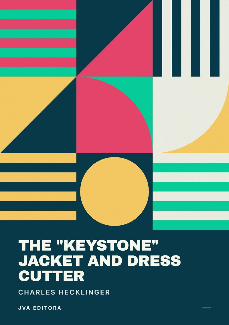 Cover of The "Keystone" jacket and dress cutter