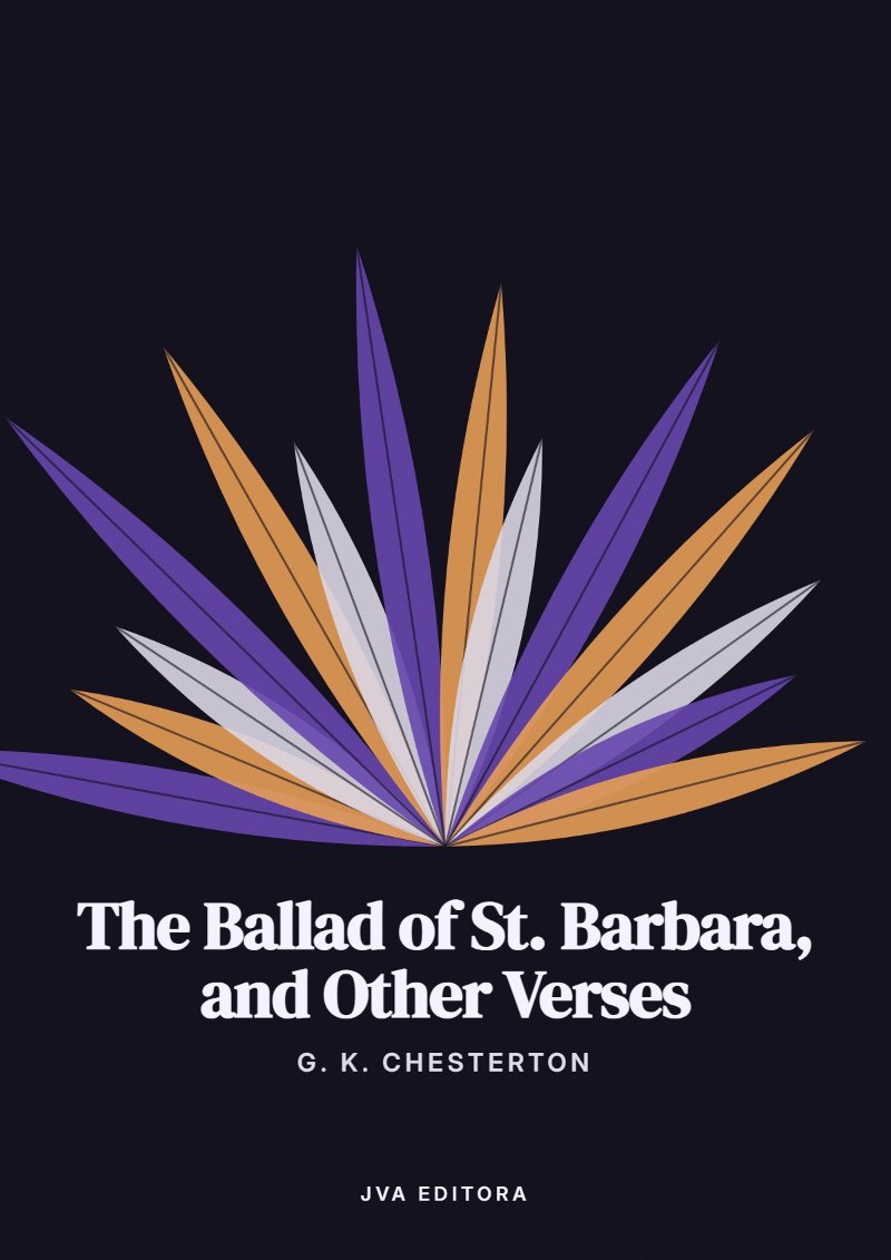 Couverture de The Ballad of St. Barbara, and Other Verses