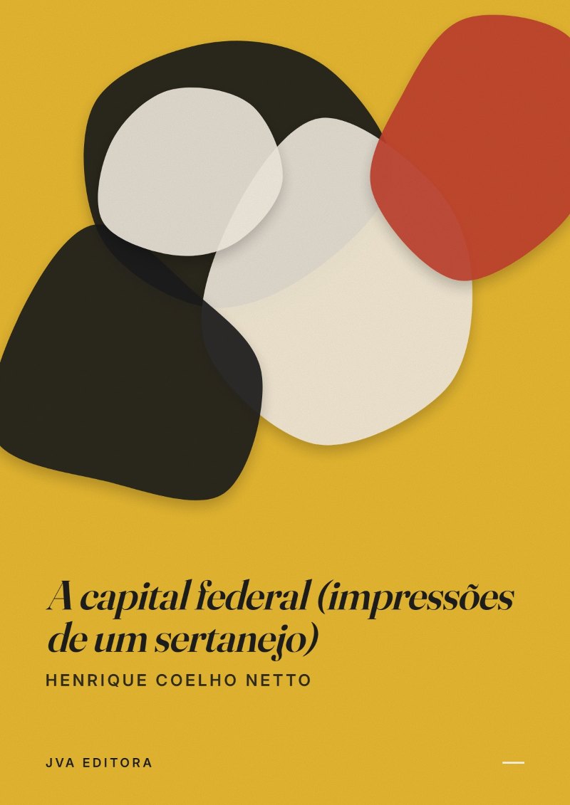 Cover of A capital federal (impressões de um sertanejo)