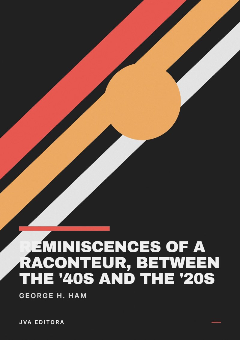Capa de Reminiscences of a Raconteur, Between the '40s and the '20s
