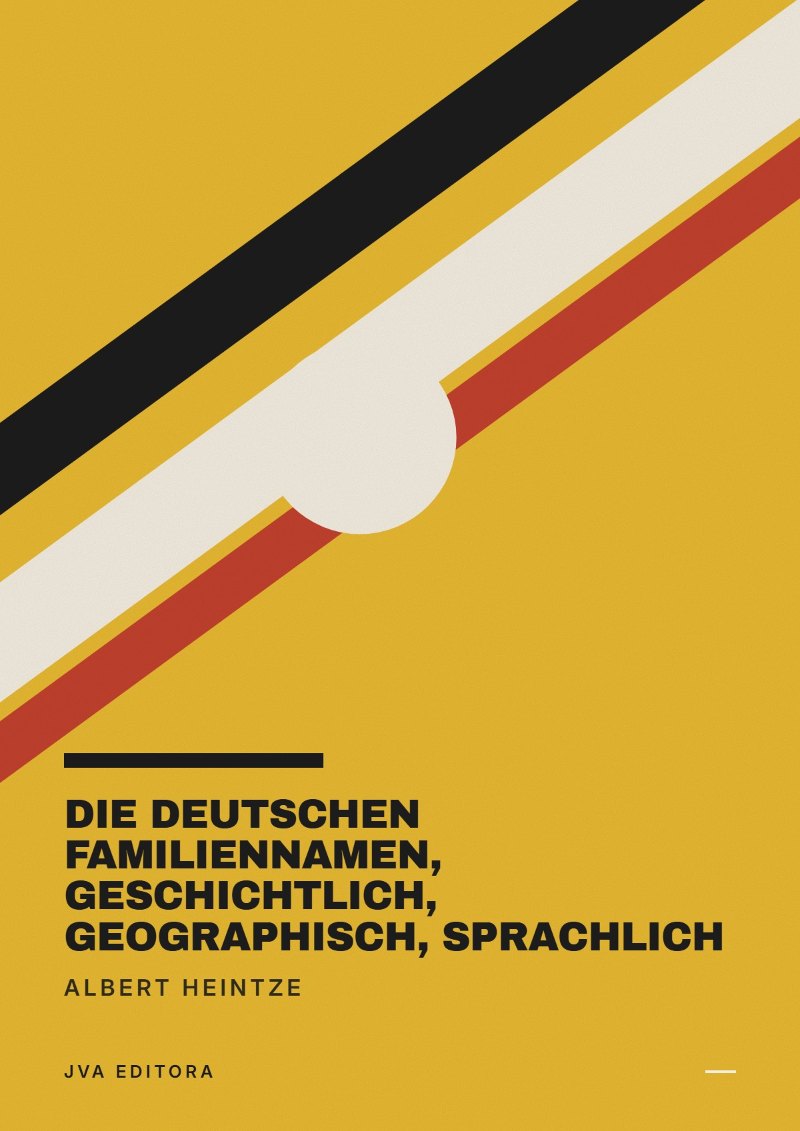 Cover von Die Deutschen Familiennamen, geschichtlich, geographisch, sprachlich