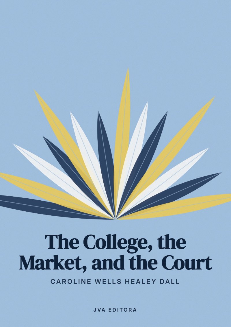 Εξώφυλλο του The College, the Market, and the Court